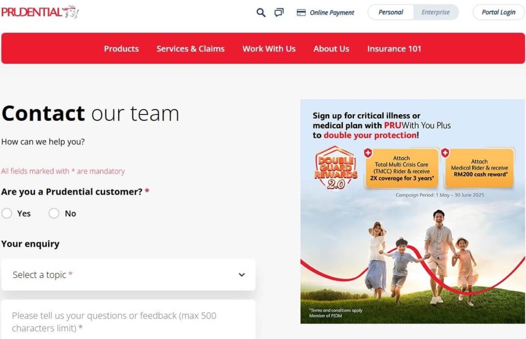 Petikan skrin halaman web 'Contact our team' Prudential Malaysia. Borang utama bertanya 'Are you a Prudential customer?' (Butang radio Yes/No) dan mempunyai menu lungsur untuk topik 'Your enquiry'. Kotak teks di bawah menyediakan soalan/maklum balas (maksimum 500 aksara)