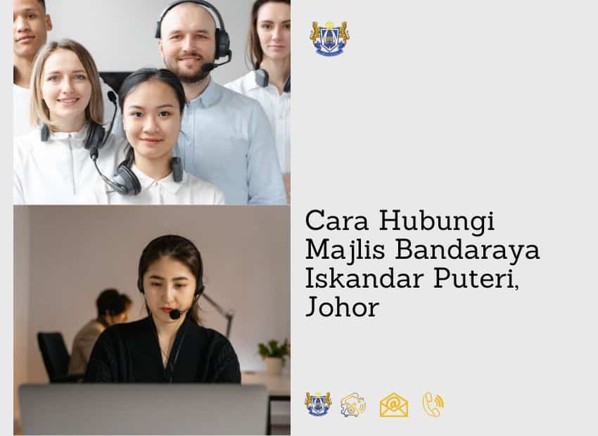 Imej itu, bertajuk "Cara Hubungi Majlis Bandaraya Iskandar Puteri, Johor" menampilkan kolaj: bahagian kiri atas menunjukkan tiga wakil khidmat pelanggan, dan bahagian kiri bawah menunjukkan wakil wanita turut memakai set kepala. Bahagian kanan mengandungi teks dan logo rasmi MBIP, bersama-sama dengan ikon kecil yang menunjukkan kaedah hubungan