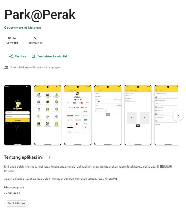 Tangkapan skrin halaman aplikasi mudah alih Park@Perak di Google Play Store, menunjukkan tajuk aplikasi, pembangun (Government of Malaysia), muat turun statistik dan penilaian, dan baris mendatar enam tangkapan skrin kecil yang menunjukkan antara muka aplikasi untuk log masuk, memilih majlis tempatan, pilihan pembayaran, tempoh tempat letak kereta dan tetapan akaun