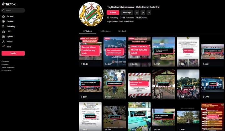 Tangkapan skrin profil rasmi TikTok Majlis Daerah Kuala Krai (majlisdaerahkualakrai), yang memaparkan lambang rasmi sebagai gambar profil. Akaun itu mempunyai 47 following, 3,166 followers dan 19.8 ribu suka, dan grid video utamanya memaparkan pelbagai siaran, termasuk dua video yang disematkan tentang "Operasi Sitaan Premis Burung Walit."