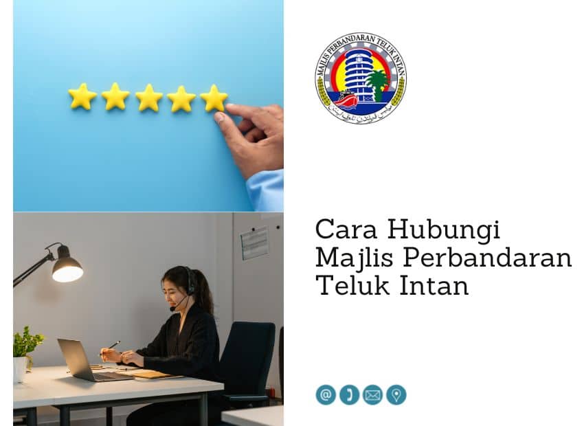 Imej kolaj bertajuk "Cara Hubungi Majlis Perbandaran Teluk Intan". Imej tersebut termasuk: 1) Penarafan lima bintang, 2) Logo rasmi, 3) Pegawai perkhidmatan pelanggan, dan 4) Ikon untuk e-mel, telefon, lokasi dan media sosial